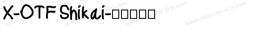 X-OTF Shikai字体转换